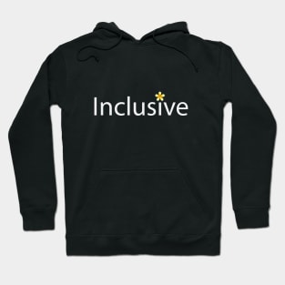 Inclusive typography design Hoodie